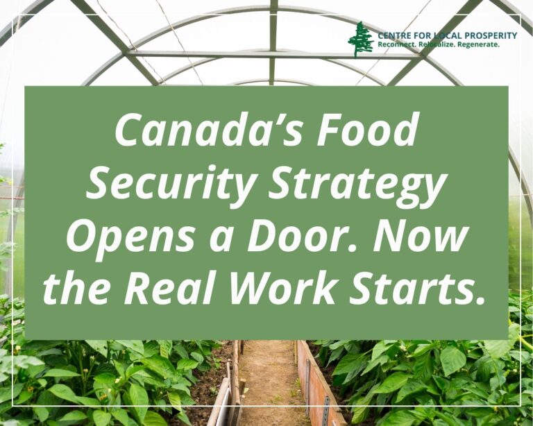 Green background with the title of the blog post "Canada’s Food Security Strategy Opens a Door. Now the Real Work Starts."